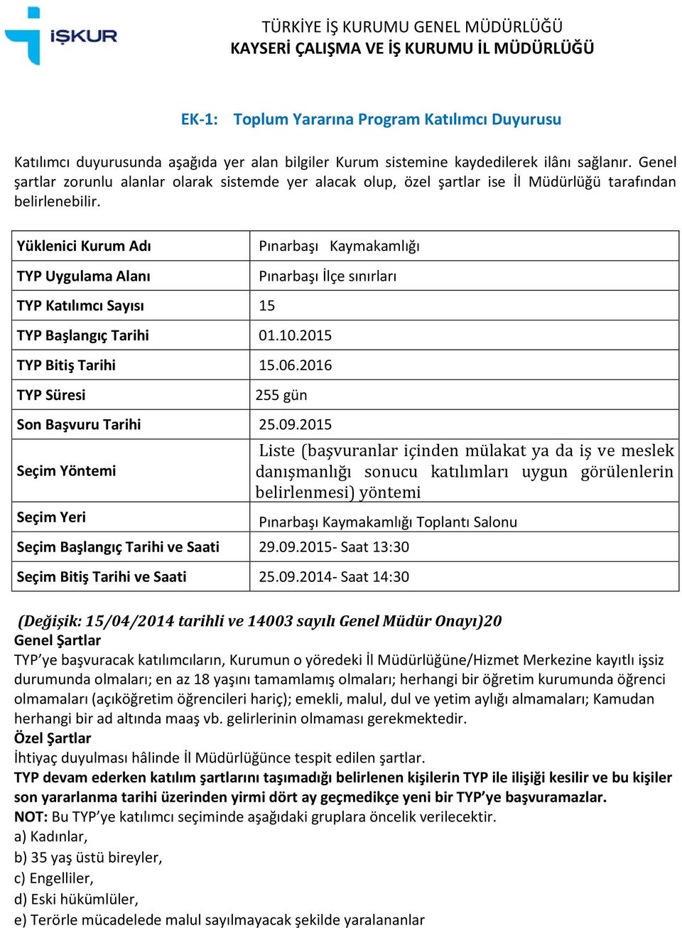 Toplantı Salonu Seçim Başlangıç Tarihi ve Saati 29.09.