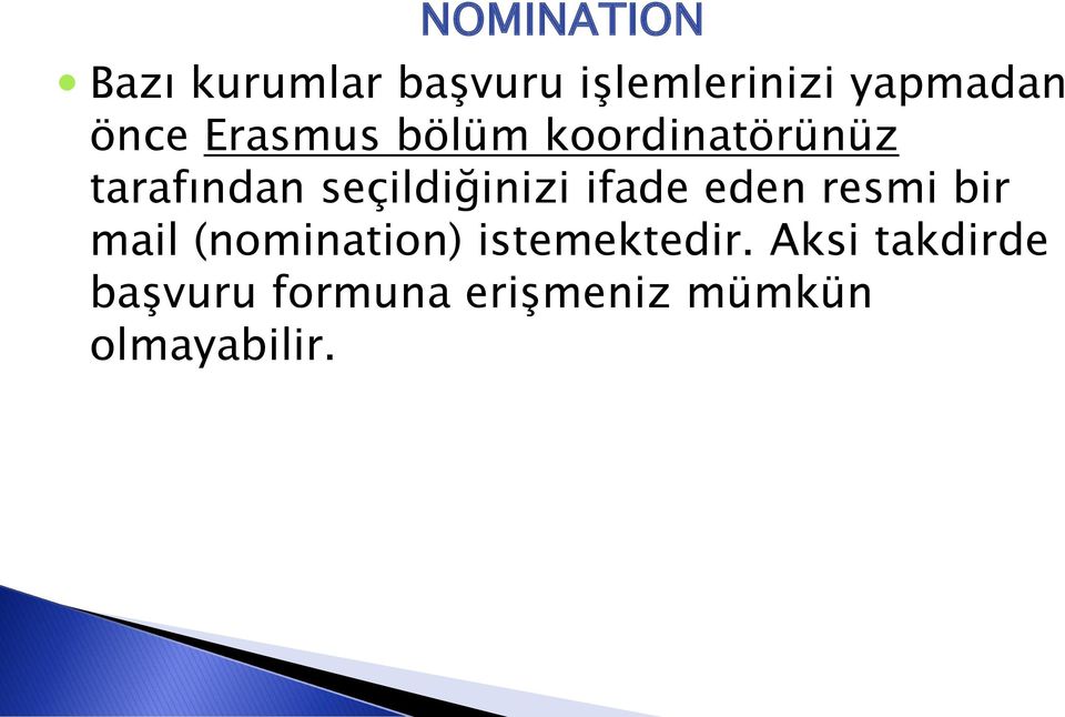 seçildiğinizi ifade eden resmi bir mail (nomination)
