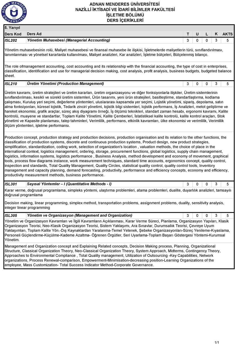 The role ofmanagement accounting, cost accounting and its relationship with the financial accounting, the type of cost in enterprises, classification, identification and use for managerial decision