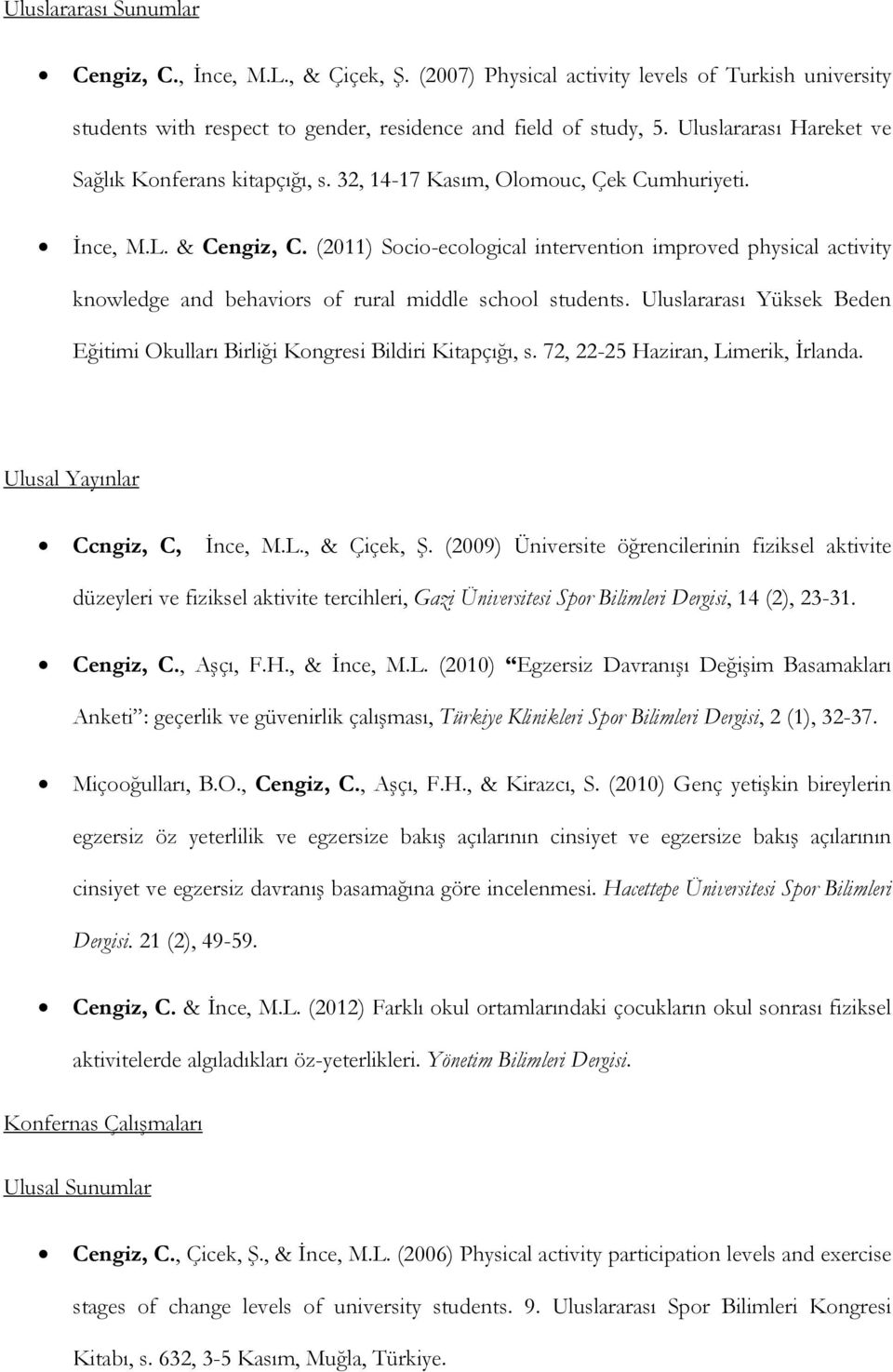 (2011) Socio-ecological intervention improved physical activity knowledge and behaviors of rural middle school students.