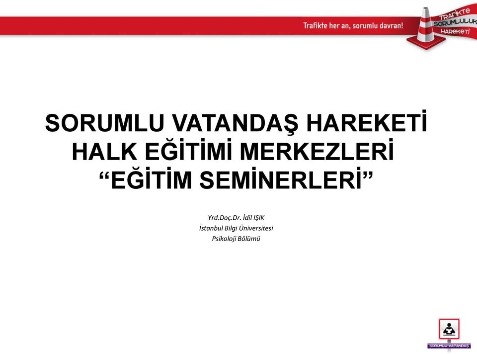 SEMİNERLERİ Yrd.Doç.Dr.