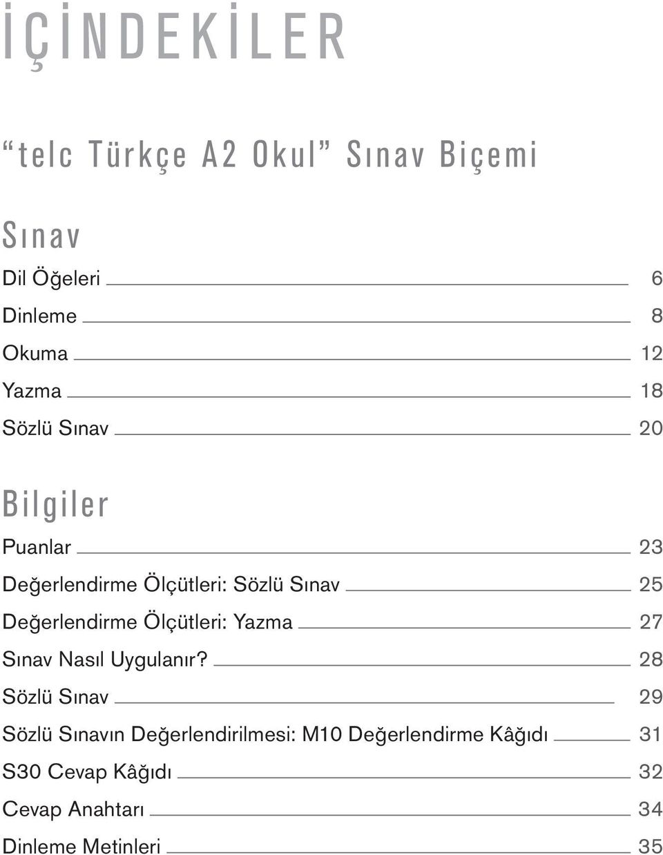 Değerlendirme Ölçütleri: Yazma 27 Sınav Nasıl Uygulanır?