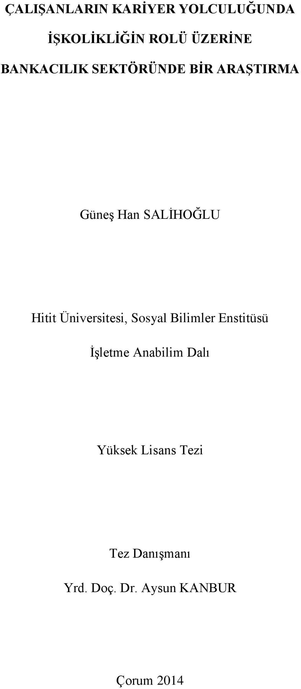 Üniversitesi, Sosyal Bilimler Enstitüsü İşletme Anabilim Dalı