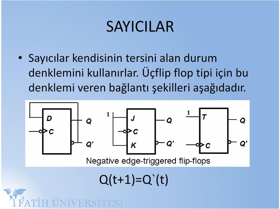 Üçflipfloptipi için bu denklemi veren