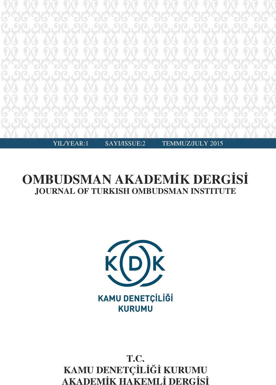 OF TURKISH OMBUDSMAN INSTITUTE T.C.
