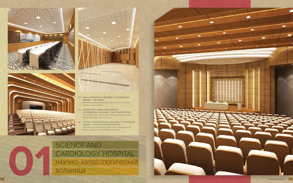 EN SCIENCE AND CARDIOLOGY HOSPITAL / TURKMENISTAN - ASHGABAT / GAP CONSTRUCTION Manufacture and applications of fixed & moving wooden works,