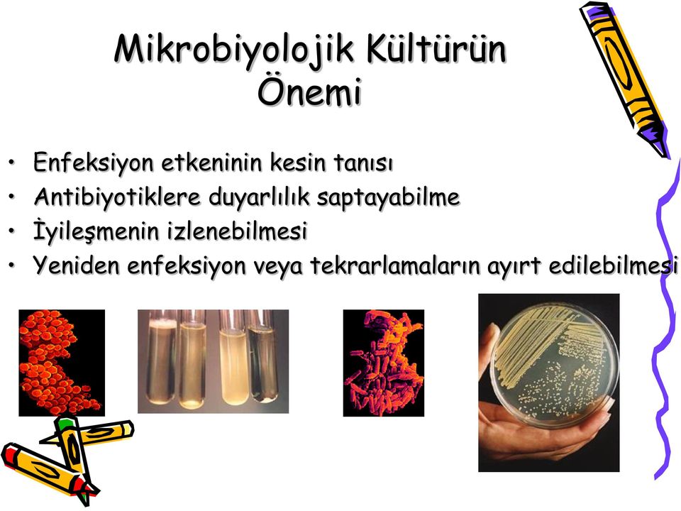 duyarlılık saptayabilme İyileşmenin