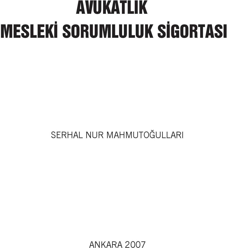 SİGORTASI SERHAL