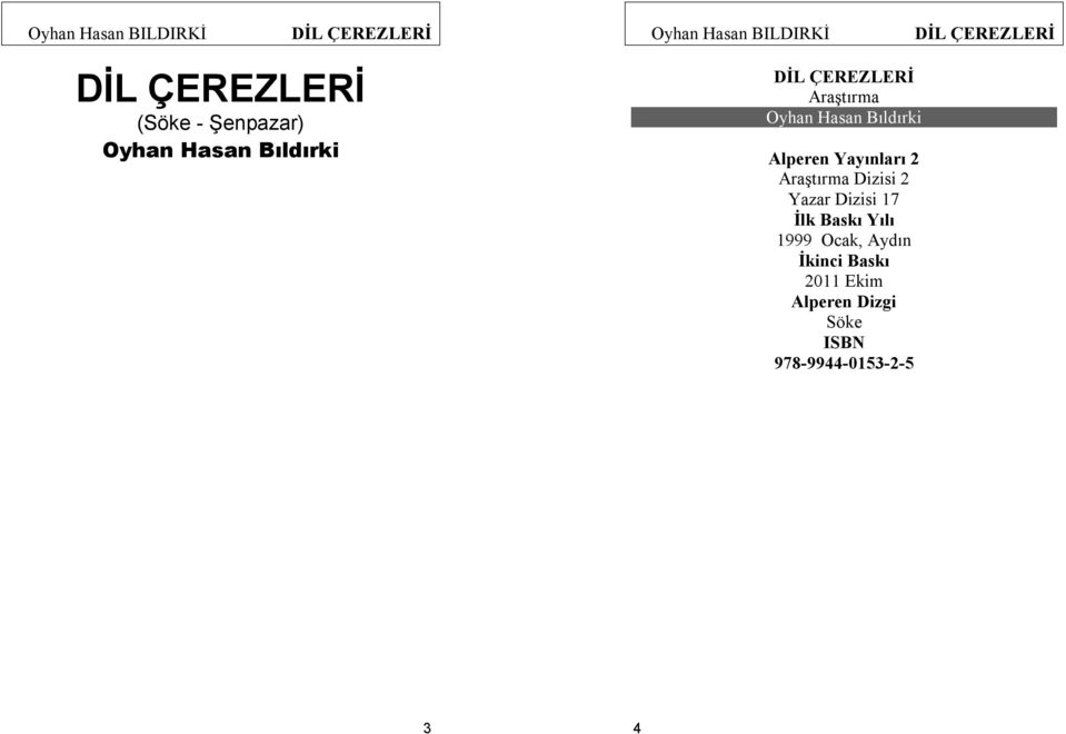 Yazar Dizisi 17 İlk Baskı Yılı 1999 Ocak, Aydın İkinci