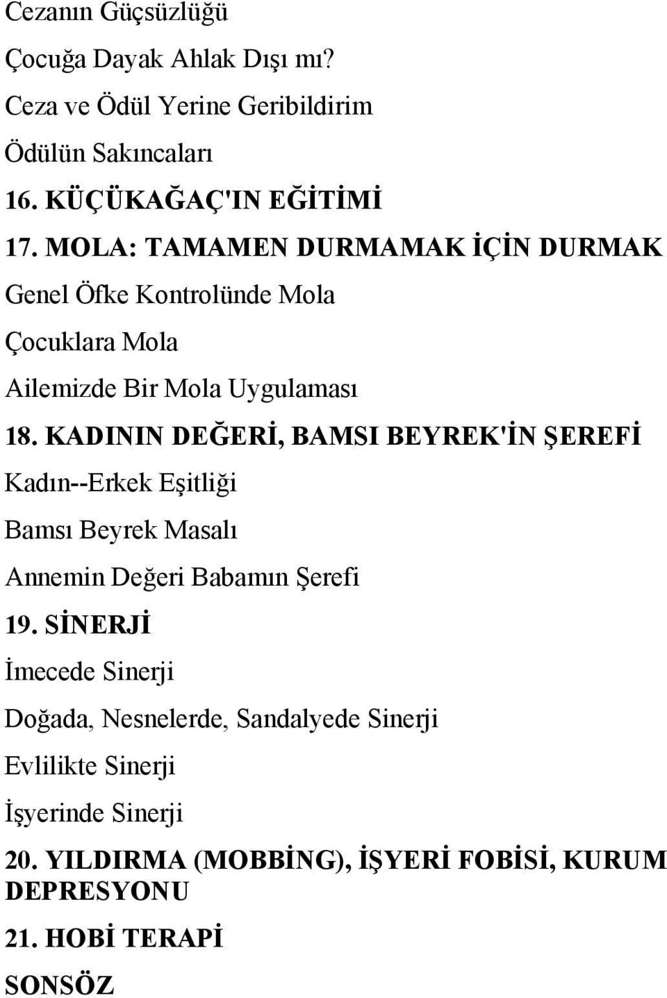 KADININ DEĞERİ, BAMSI BEYREK'İN ŞEREFİ Kadın--Erkek Eşitliği Bamsı Beyrek Masalı Annemin Değeri Babamın Şerefi 19.