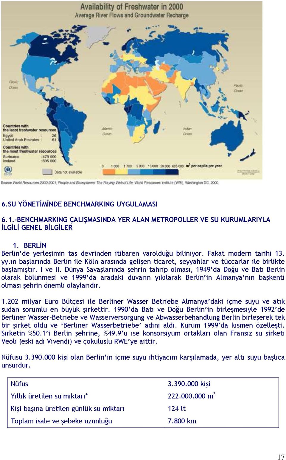 ın başlarında Berlin ile Köln arasında gelişen ticaret, seyyahlar ve tüccarlar ile birlikte başlamıştır. I ve II.