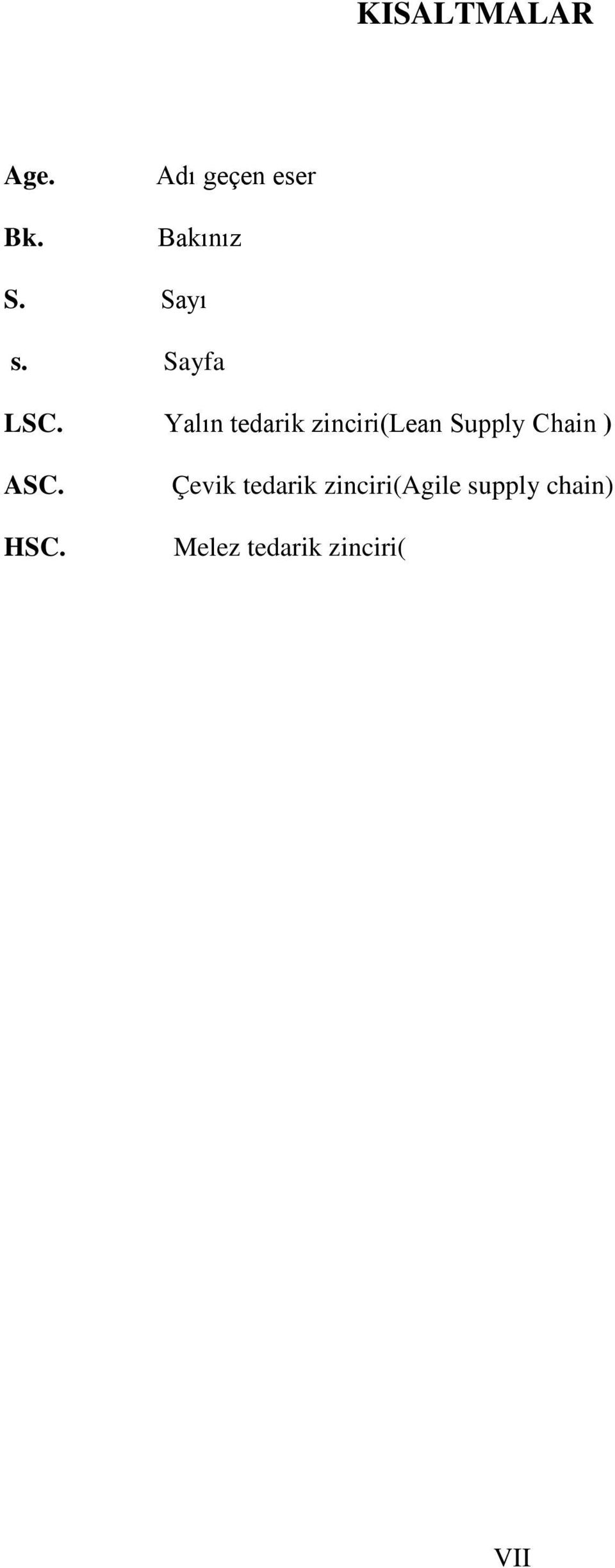Yalın tedarik zinciri(lean Supply Chain ) ASC.