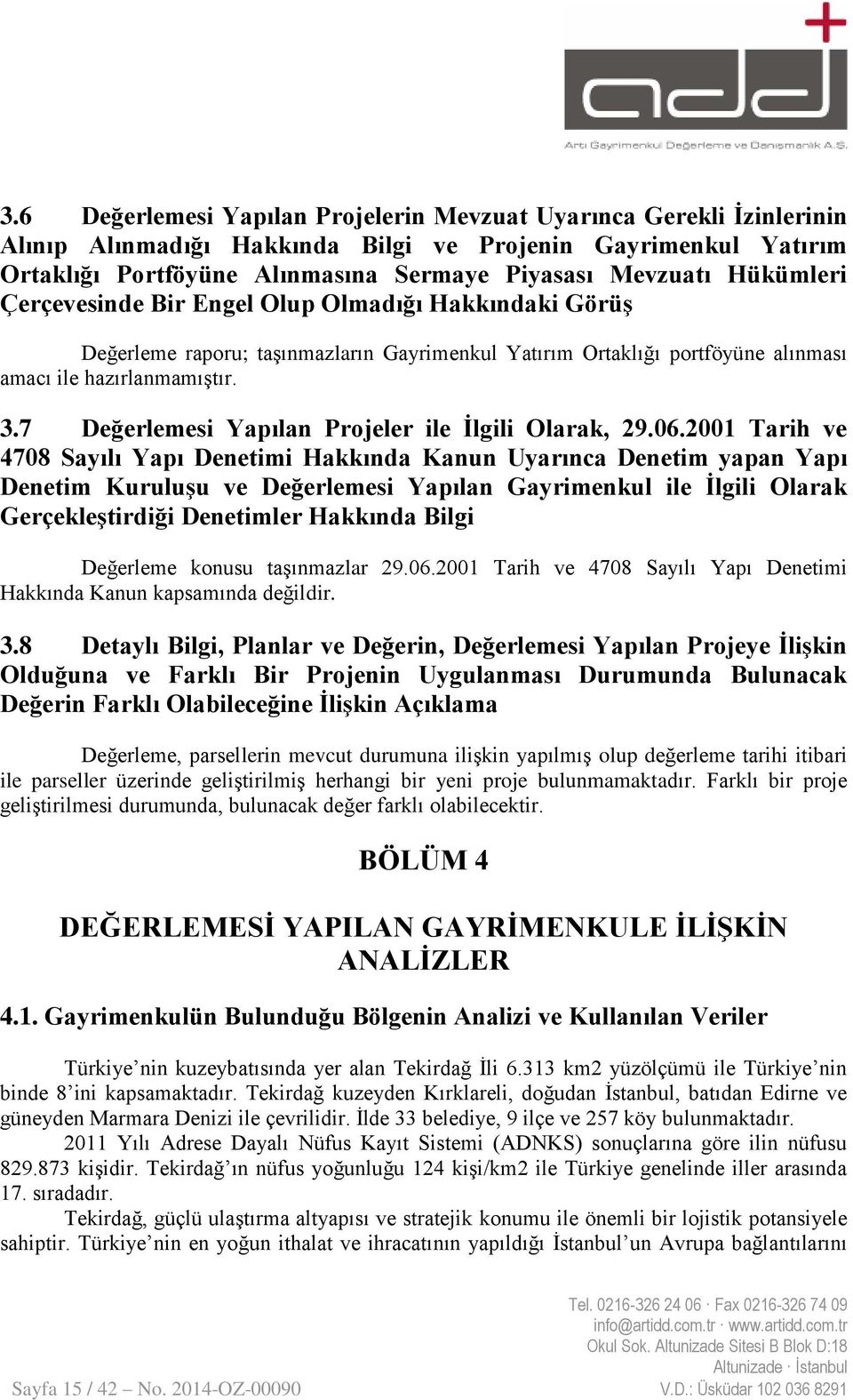 7 Değerlemesi Yapılan Projeler ile İlgili Olarak, 29.06.