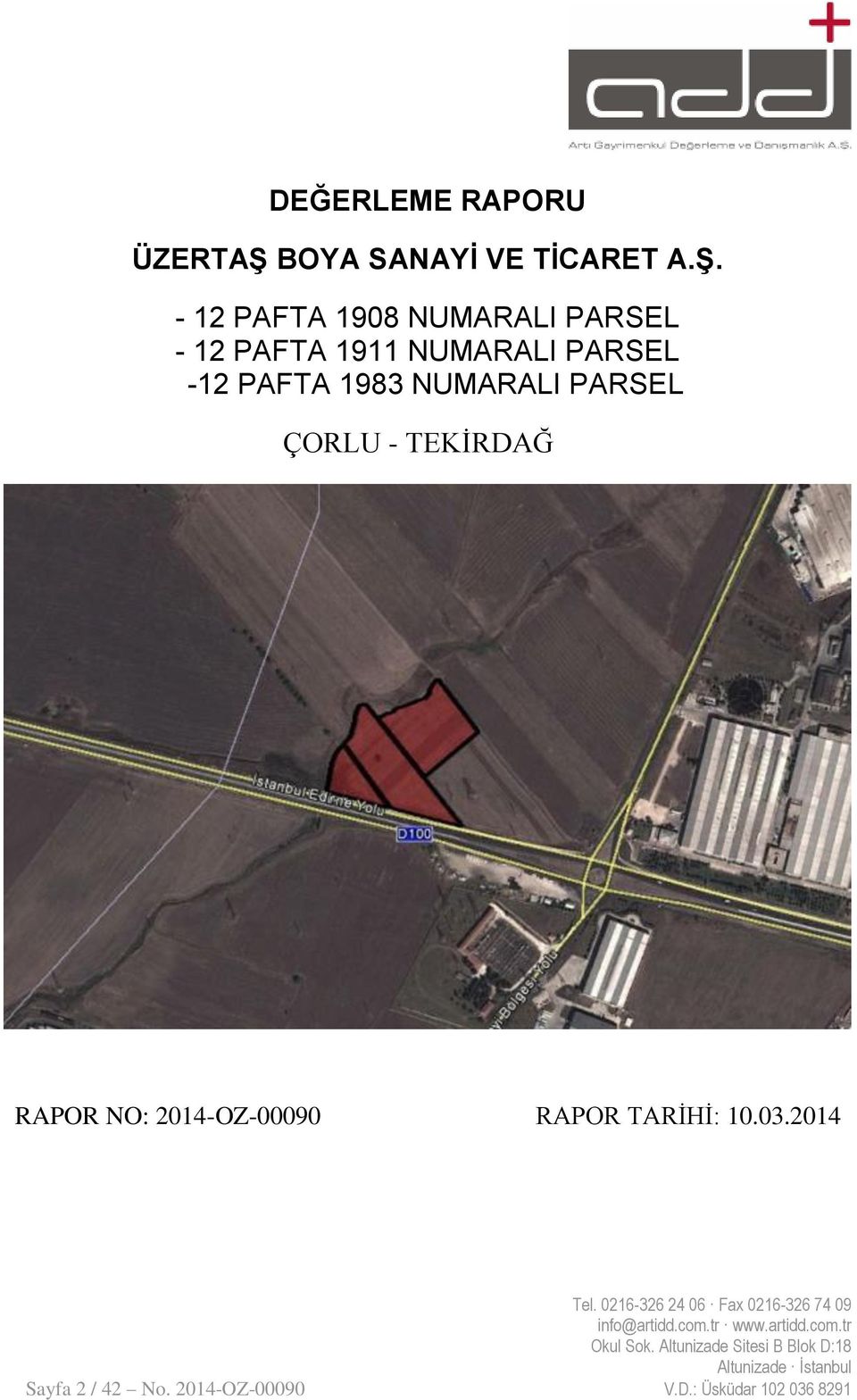 - 12 PAFTA 1908 NUMARALI PARSEL - 12 PAFTA 1911 NUMARALI PARSEL -12