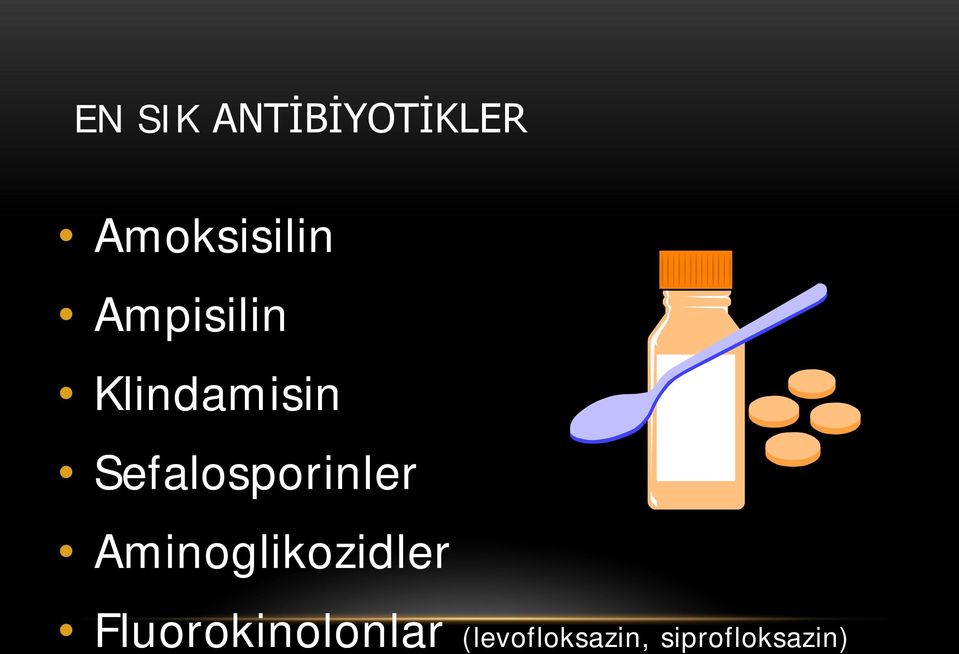 Sefalosporinler Aminoglikozidler