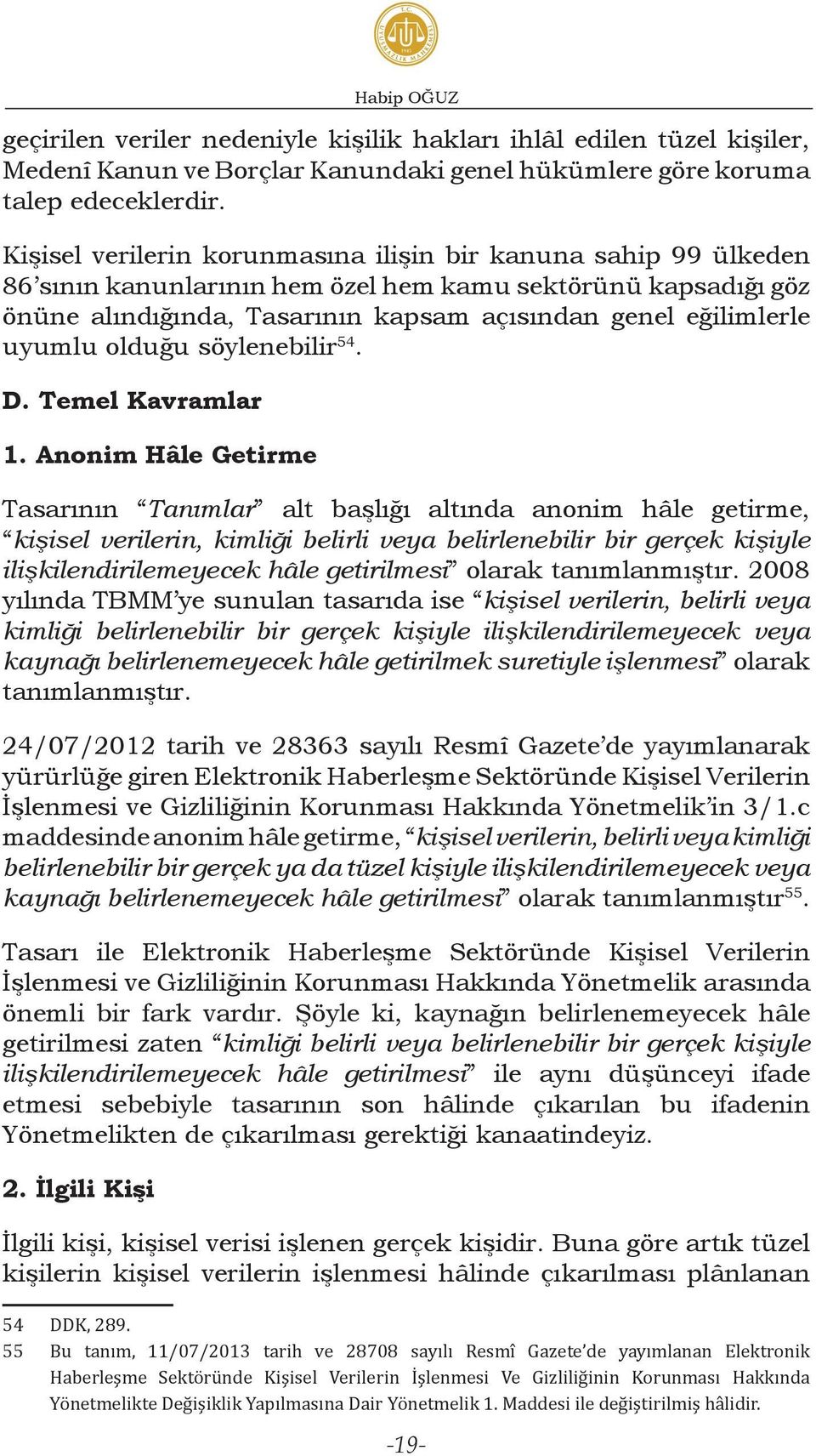 olduğu söylenebilir 54. D. Temel Kavramlar 1.