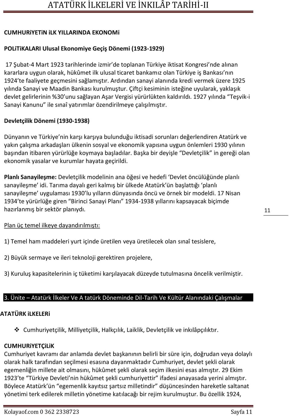 Ardından sanayi alanında kredi vermek üzere 1925 yılında Sanayi ve Maadin Bankası kurulmuştur.