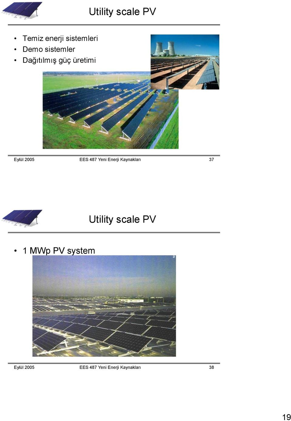 487 Yeni Enerji Kaynakları 37 Utility scale PV 1