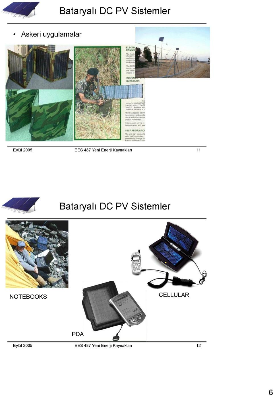 Bataryalı DC PV Sistemler NOTEBOOKS CELLULAR