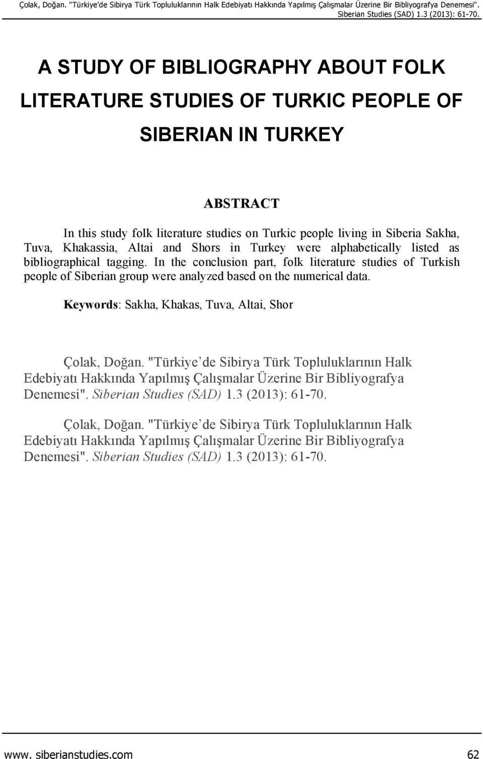 Altai and Shors in Turkey were alphabetically listed as bibliographical tagging.