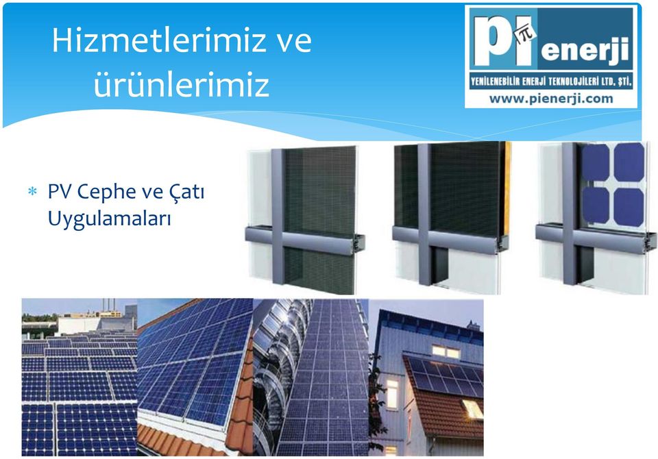 PV Cephe ve