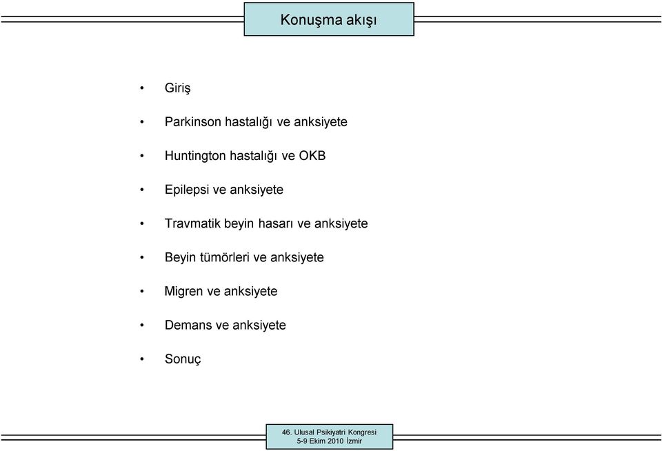 Travmatik beyin hasarı ve anksiyete Beyin tümörleri