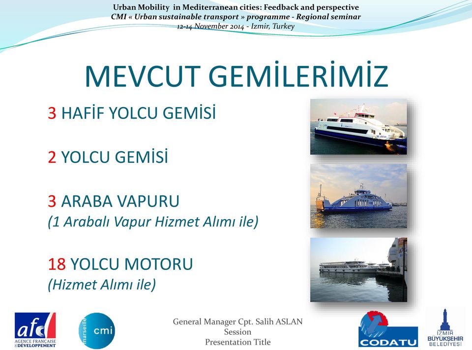 VAPURU (1 Arabalı Vapur Hizmet