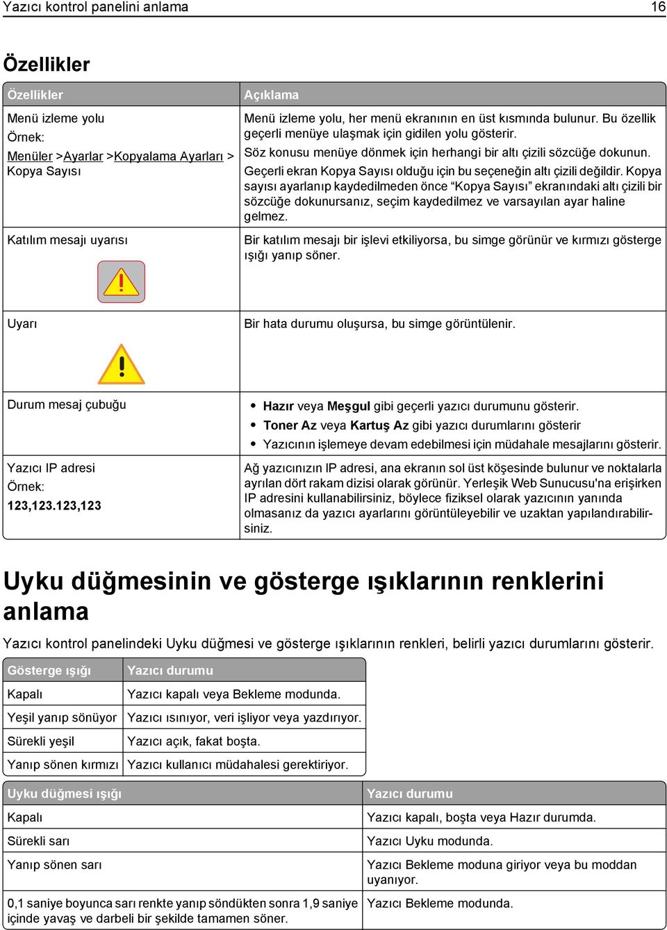 Geçerli ekran Kopya Sayısı olduğu için bu seçeneğin altı çizili değildir.