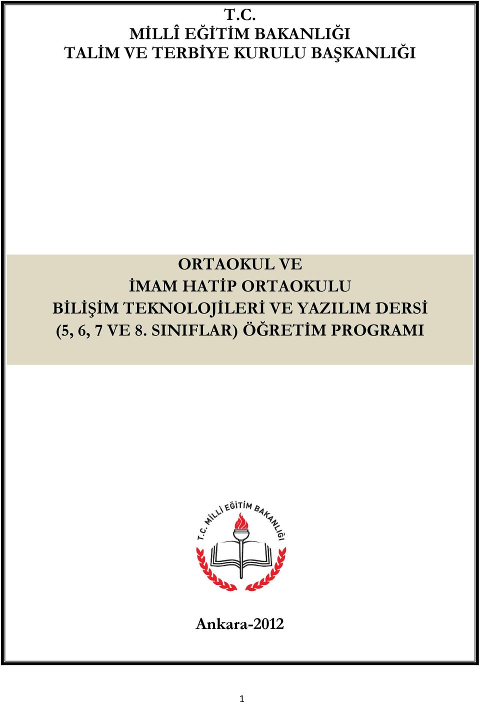 ORTAOKULU BİLİŞİM TEKNOLOJİLERİ VE YAZILIM