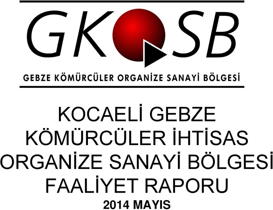 ORGANİZE SANAYİ