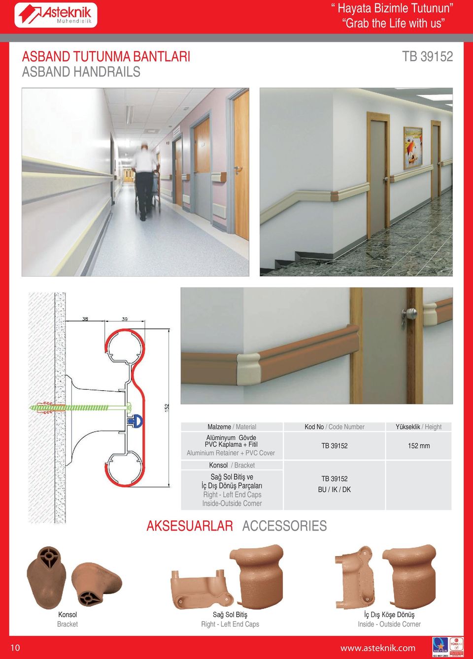 Bracket Sağ Sol Bitiş ve İç Dış Dönüş Parçaları Inside-Outside Corner AKSESUARLAR ACCESSORIES TB