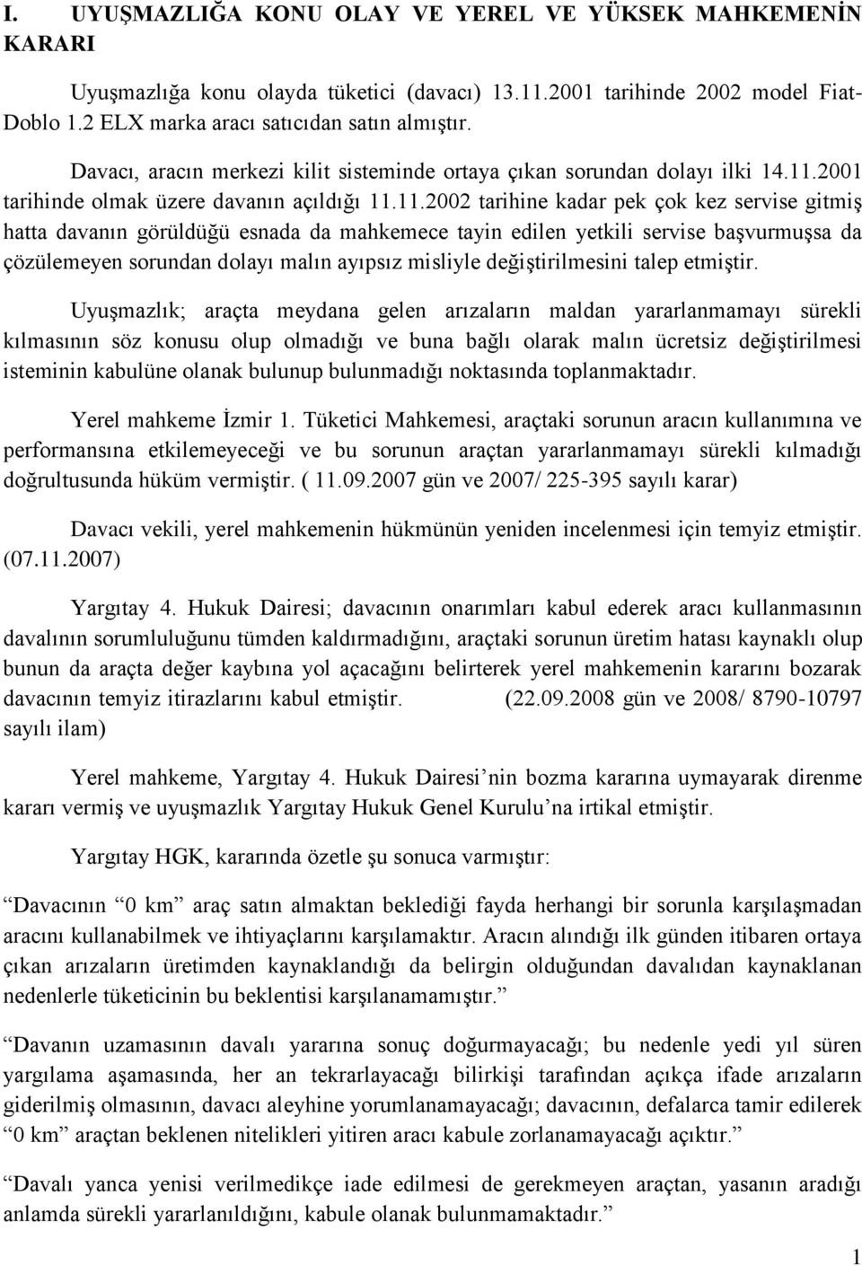 2001 tarihinde olmak üzere davanın açıldığı 11.