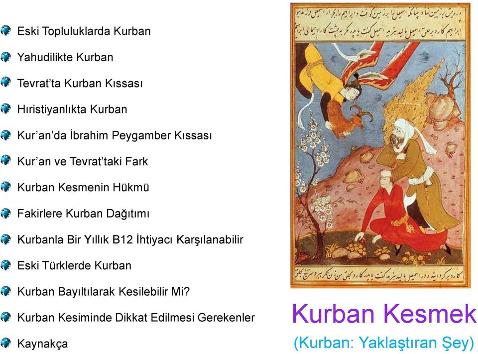 Dağıtımı Kurbanla Bir Yıllık B12 İhtiyacı Karşılanabilir Eski Türklerde Kurban Kurban Bayıltılarak