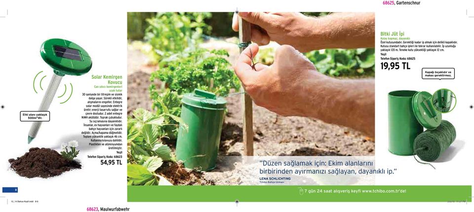 İnsanlar, ev hayvanları ve faydalı bahçe hayvanları için zararlı değildir. Açma/kapama düğmelidir. Toplam yükseklik yaklaşık 46 cm. Kullanma kılavuzu dahildir. Plastikten ve alüminyumdan üretilmiştir.