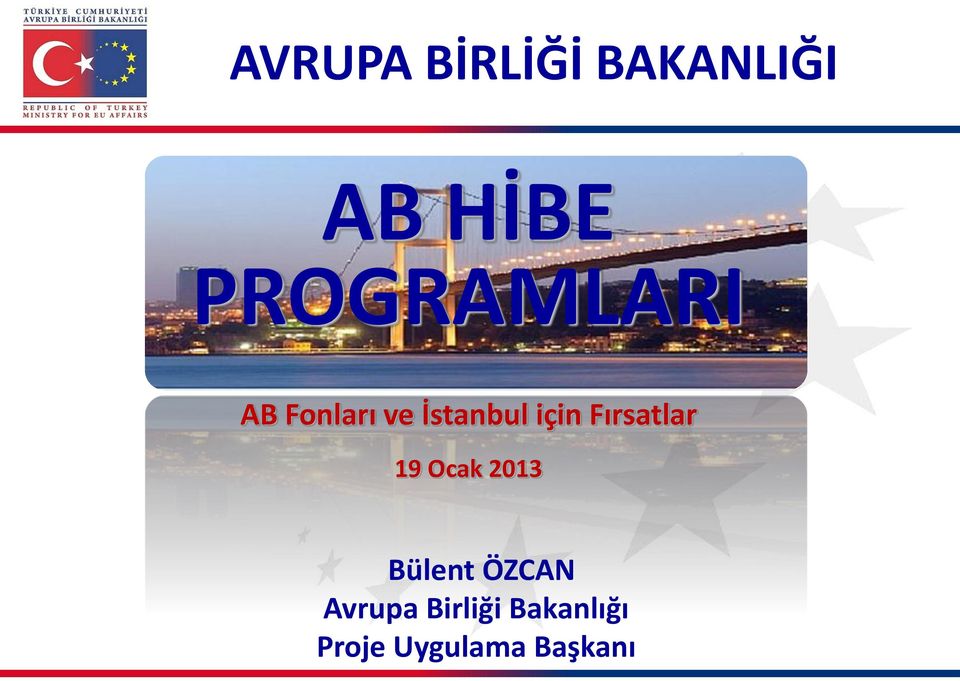 için Fırsatlar 19 Ocak 2013 Bülent