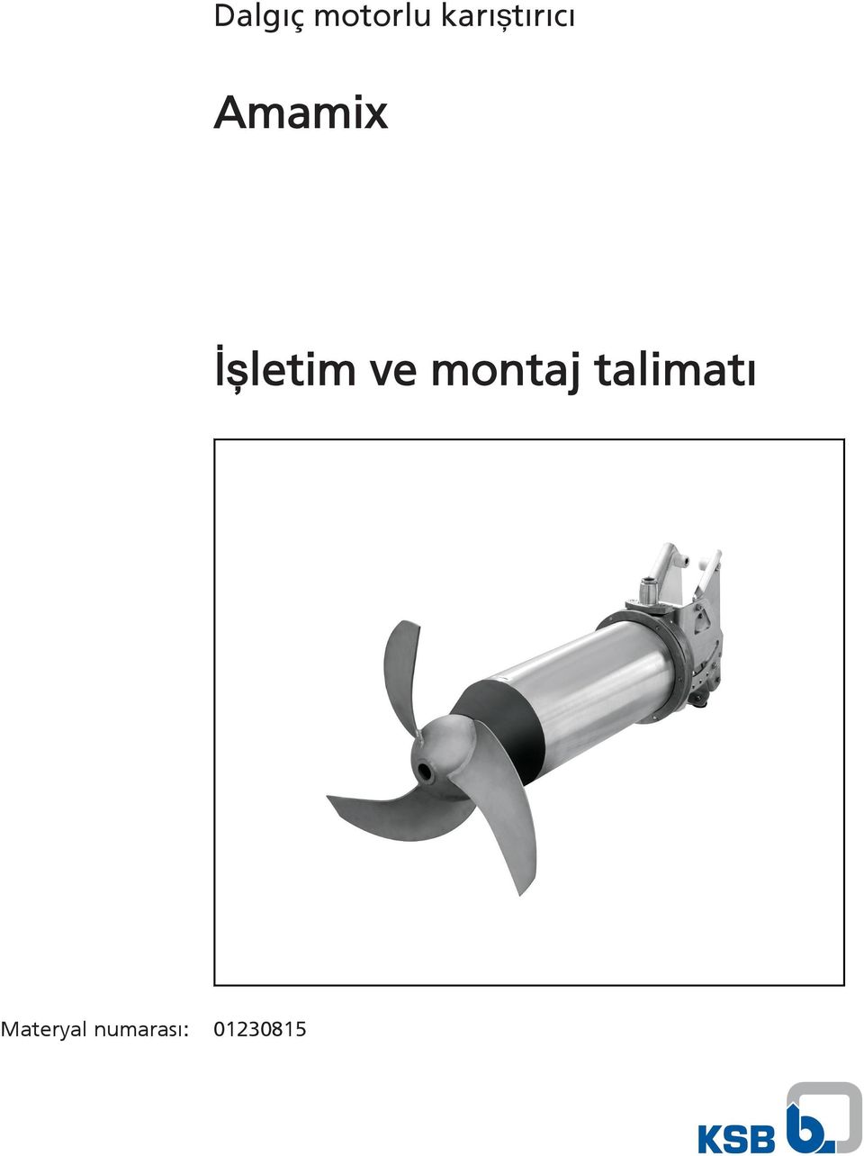 İşletim ve montaj