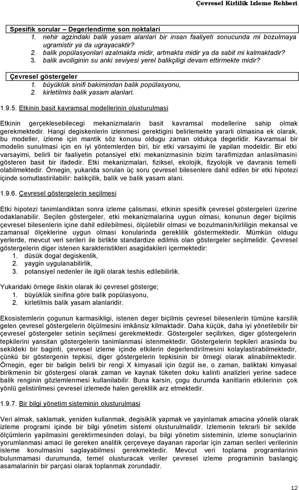 büyüklük sinifi bakimindan balik popülasyonu, 2. kirletilmis balik yasam alanlari. 1.9.5.