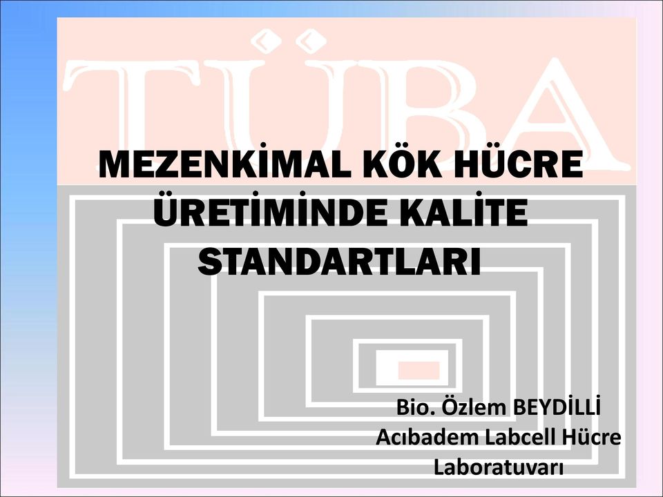 STANDARTLARI Bio.