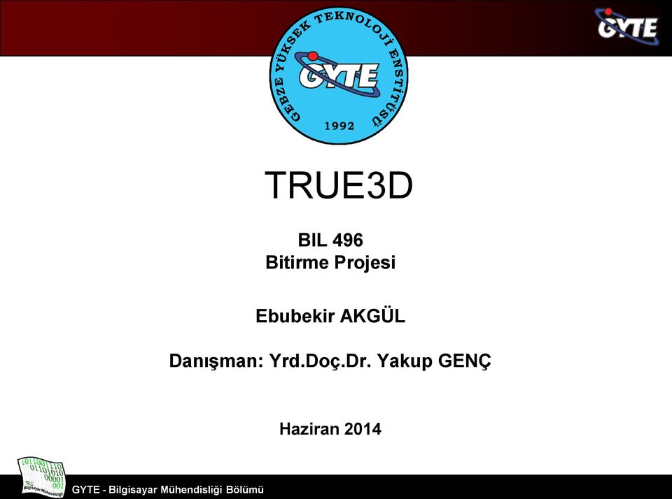 Danışman: Yrd.Doç.Dr.