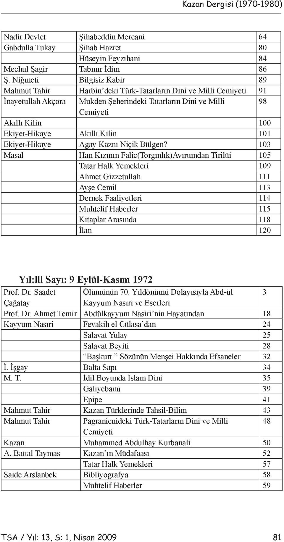 Akıllı Kilin 101 Ekiyet-Hikaye Agay Kaznı Niçik Bülgen?