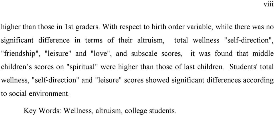 "self-direction", "friendship", "leisure" and "love", and subscale scores, it was found that middle children s scores on