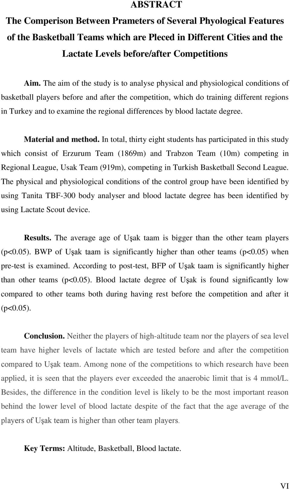 regional differences by blood lactate degree. Material and method.