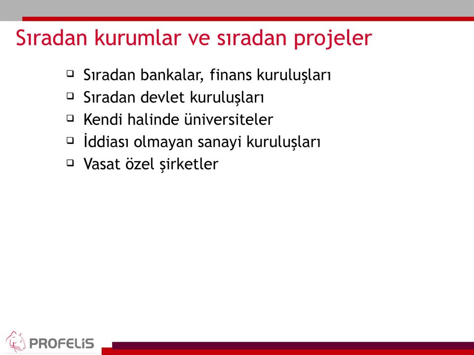 kuruluşları Kendi halinde üniversiteler