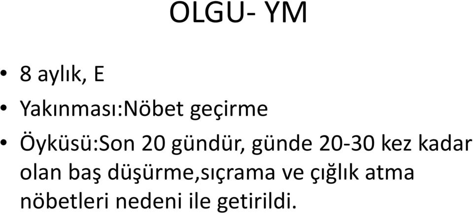 20-30 kez kadar olan baş