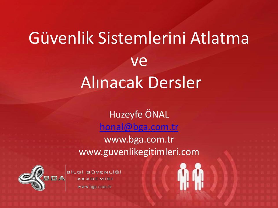 ÖNAL honal@bga.com.tr www.