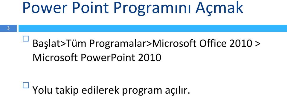 Office 2010 > Microsoft PowerPoint