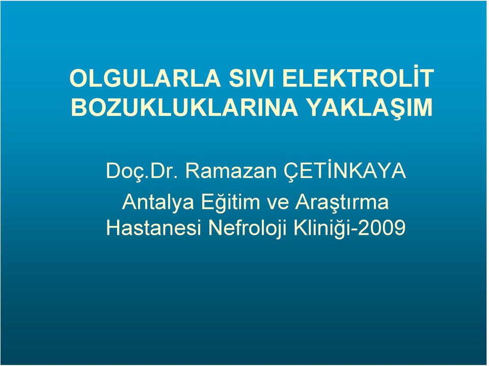 Ramazan ÇETİNKAYA Antalya Eğitim