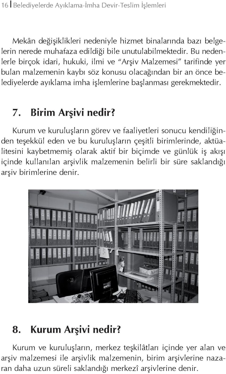 Birim Arşivi nedir?