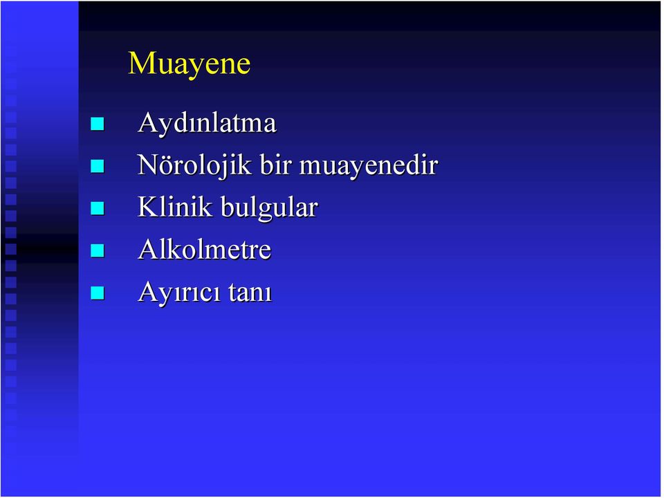 muayenedir Klinik