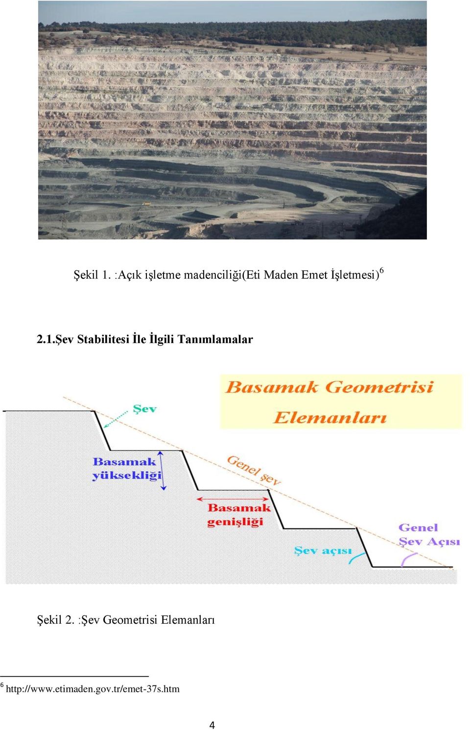 İşletmesi) 6 2.1.